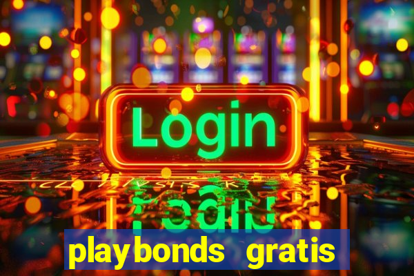 playbonds gratis jogar bingo silverball